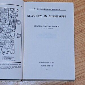 Slavery in Mississippi Hardcover Charles S Sydnor